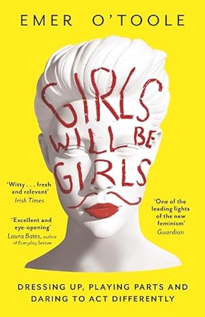 Seller image for Girls Will Be Girls (Paperback) for sale by Grand Eagle Retail
