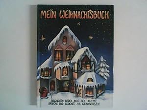 Imagen del vendedor de Mein Weihnachtsbuch. Geschichten, Lieder, Basteleien, Rezepte, Bruche und Gedichte zur Weihnachtszeit. Illustr. von Marlit Peikert. a la venta por ANTIQUARIAT FRDEBUCH Inh.Michael Simon