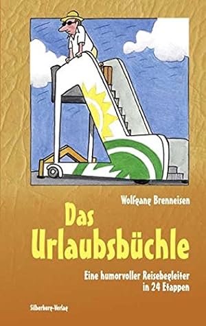 Seller image for Das Urlaubsbchle: Ein humorvoller Reisebegleiter in 24 Etappen for sale by Gabis Bcherlager