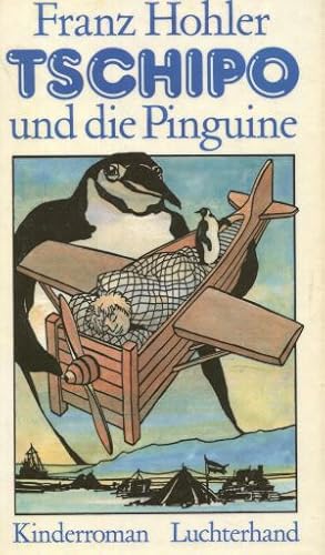 Bild des Verkufers fr Tschipo und die Pinguine : Kinderroman zum Verkauf von Gabis Bcherlager