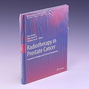 Imagen del vendedor de Radiotherapy in Prostate Cancer: Innovative Techniques and Current Controversies (Medical Radiology) a la venta por Salish Sea Books