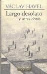 Seller image for LARGO DESOLATO Y OTRAS OBRAS for sale by AG Library