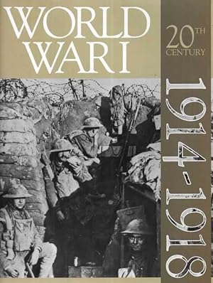 Wordl War I 1914-1918 [History of the 20th Century]