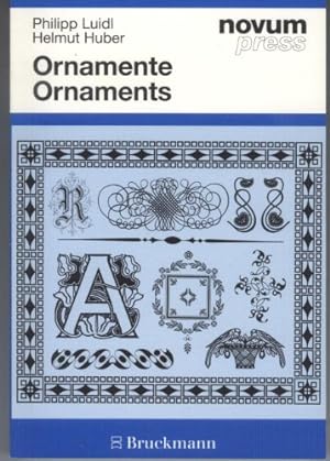 Ornamente = Ornaments. Philipp Luidl/Helmut Huber. [Hrsg. in Zusammenarbeit mit Novum Gebrauchsgr...
