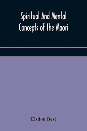 Seller image for Spiritual and mental concepts of the Maori (Paperback) for sale by Grand Eagle Retail