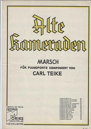 Image du vendeur pour Alte Kameraden. Marsch fr Pianoforte komponiert von Carl Teike. mis en vente par Antiquariat Frank Dahms