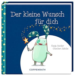 Der kleine Wunsch für dich.