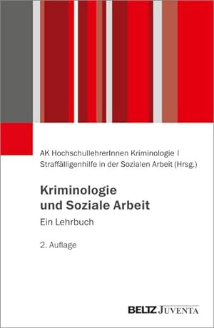 Bild des Verkufers fr Kriminologie und Soziale Arbeit : Ein Lehrbuch zum Verkauf von AHA-BUCH GmbH
