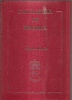 ENCICLOPEDIA DE NAVARRA. TEMATICA 3: AGRICULTURA