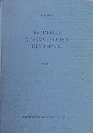 Bild des Verkufers fr Moderne Messmethoden der Physik 2, Thermodynamik. zum Verkauf von Antiquariat Bookfarm