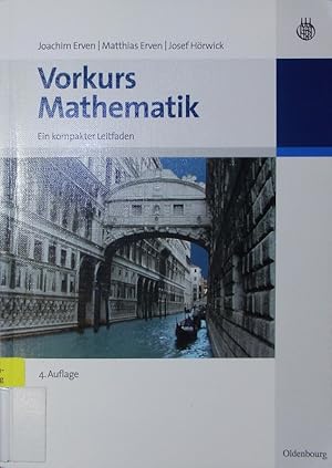 Bild des Verkufers fr Vorkurs Mathematik. Ein kompakter Leitfaden. zum Verkauf von Antiquariat Bookfarm