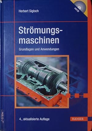 Imagen del vendedor de Strmungsmaschinen. Grundlagen und Anwendungen ; mit 36 Tabellen. a la venta por Antiquariat Bookfarm
