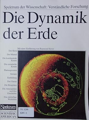 Imagen del vendedor de Die Dynamik der Erde. Bewegungen, Strukturen, Wechselwirkungen. a la venta por Antiquariat Bookfarm