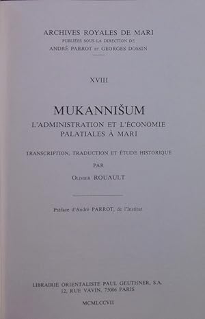Bild des Verkufers fr Mukannisum. l'administration et l'conomie palatiales  Mari. zum Verkauf von Antiquariat Bookfarm