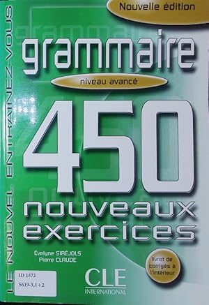 Seller image for Grammaire. Le nouvel entranez-vous avec 450 nouveaux exercices. for sale by Antiquariat Bookfarm