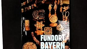 Immagine del venditore per Report aus der Vorgeschichte : Fundort Bayern. venduto da Antiquariat Bookfarm