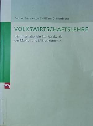 Bild des Verkufers fr Volkswirtschaftslehre. Das internationale Standardwerk der Makro- und Mikrokonomie. zum Verkauf von Antiquariat Bookfarm