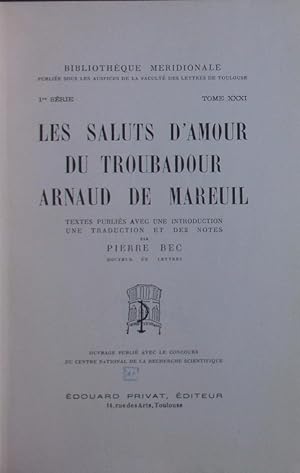 Image du vendeur pour Les saluts d amour du troubadour Arnaud de Mareuil. mis en vente par Antiquariat Bookfarm