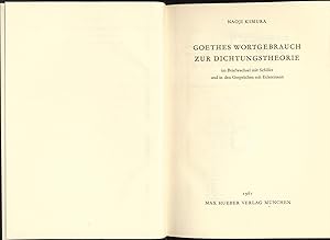 Bild des Verkufers fr Goethes Wortgebrauch zur Dichtungstheorie Im Briefwechsel mit Schiller und in den Gesprchen mit Eckermann zum Verkauf von avelibro OHG