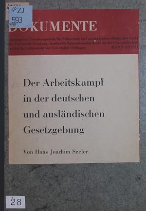 Seller image for Der Arbeitskampf in der deutschen und auslndischen Gesetzgebung. for sale by Antiquariat Bookfarm