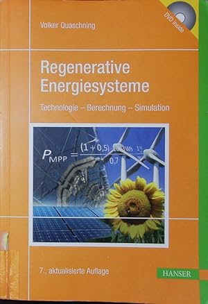 Bild des Verkufers fr Regenerative Energiesysteme. Technologie, Berechnung, Simulation; mit 113 Tabellen. zum Verkauf von Antiquariat Bookfarm