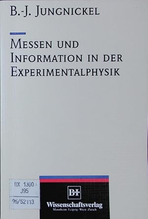 Seller image for Messen und Information in der Experimentalphysik. Theorie und Anwendungen. for sale by Antiquariat Bookfarm