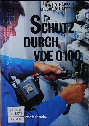 Seller image for Schutz durch VDE 0100. Kommentar zu DIN VDE 0100. for sale by Antiquariat Bookfarm