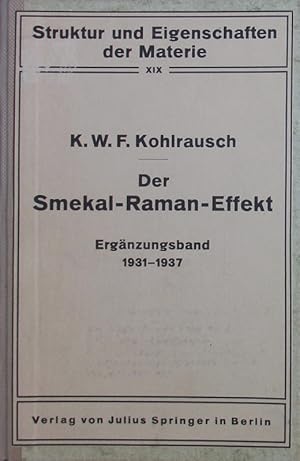 Seller image for Der Smekal-Raman-Effekt Ergnzungsband 1931-37. for sale by Antiquariat Bookfarm