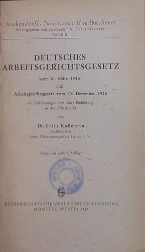 Seller image for Deutsches Arbeitsgerichtsgesetz vom 30. Mrz 1946. 4. bis 6. Auflage. for sale by Antiquariat Bookfarm