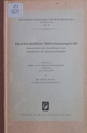 Seller image for Das wirtschaftliche Mitbestimmungsrecht. Vortrag. insbesondere seine Auswirkung in den Aufsichtsraeten der Handelsgesellschaften. for sale by Antiquariat Bookfarm