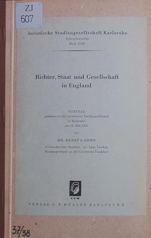 Bild des Verkufers fr Richter, Staat und Gesellschaft in England. Vortrag geh. vor der Jurist. Studienges. in Karlsruhe am 16. Mai 1958. zum Verkauf von Antiquariat Bookfarm