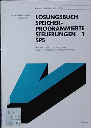 Bild des Verkufers fr Speicherprogrammierte Steuerungen, SPS. zum Verkauf von Antiquariat Bookfarm