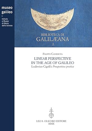 Immagine del venditore per Linear Perspective in the Age of Galileo. Ludovico Cigoli's Prospettiva pratica. venduto da FIRENZELIBRI SRL