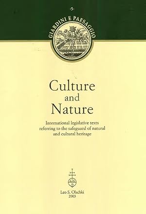 Imagen del vendedor de Culture and Nature. International legislative texts referring to the safeguard of natural and cultural heritage. a la venta por FIRENZELIBRI SRL
