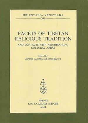 Image du vendeur pour Facets of Tibetan Religious Tradition and Contacts with Neighbouring Cultural Areas. Proceedings of the International Meetings organized by the Institute Venezia e l Oriente of the Fondazione Giorgio Cini. mis en vente par FIRENZELIBRI SRL