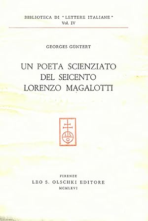 Seller image for Un poeta scienziato del Seicento: Lorenzo Magalotti. for sale by FIRENZELIBRI SRL