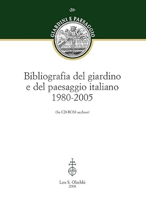 Seller image for Bibliografia del giardino e del paesaggio italiano (1980-2005). for sale by FIRENZELIBRI SRL