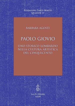 Immagine del venditore per Paolo Giovio. Uno storico lombardo nella cultura artistica del Cinquecento. venduto da FIRENZELIBRI SRL