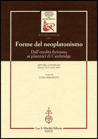 Immagine del venditore per Forme del neoplatonismo dall'eredit ficiniana ai platonici di Cambridge. venduto da FIRENZELIBRI SRL