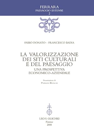 Imagen del vendedor de La valorizzazione dei siti culturali e del paesaggio. Una prospettiva economico-aziendale. a la venta por FIRENZELIBRI SRL