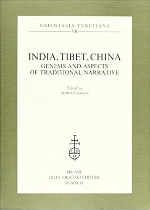 Bild des Verkufers fr India, Tibet, China. Genesis and Aspects of traditional Narrative. zum Verkauf von FIRENZELIBRI SRL