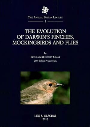 Bild des Verkufers fr The Evolution of Darwin's finches, mockingbirds and flies. 2005 Balzan Pricewinners. zum Verkauf von FIRENZELIBRI SRL
