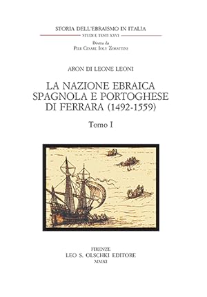Seller image for La nazione ebraica spagnola e portoghese di Ferrara (1492-1559). for sale by FIRENZELIBRI SRL
