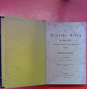 Bild des Verkufers fr Der Deutsche Krieg im Jahr 1866, in seinen Ursachen, seinem Verlauf und seinen nchsten Folgen. Zweiter Band. zum Verkauf von biblion2