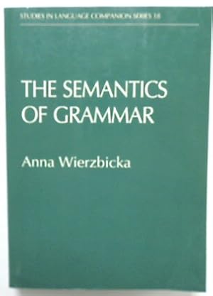 Image du vendeur pour The Semantics of Grammar mis en vente par PsychoBabel & Skoob Books