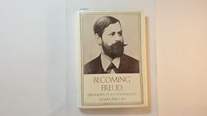 Image du vendeur pour Becoming Freud: The Making of a Psychoanalyst mis en vente par Gebrauchtbcherlogistik  H.J. Lauterbach