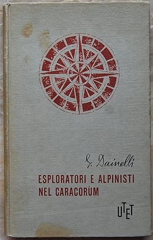 ESPLORATORI E ALPINISTI NEL CARACORUM.