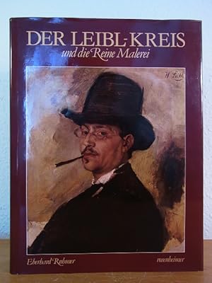 Bild des Verkufers fr Der Leibl-Kreis und die Reine Malerei zum Verkauf von Antiquariat Weber