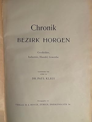 Chronik Bezirk Horgen (Richterswil, Kilchberg, Langnau, Schönenberg, Thalwil, Rüschlikon, Hirzel,...