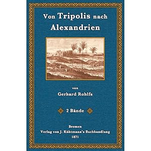 Bild des Verkufers fr Von Tripolis nach Alexandrien - 1- und - 2 zum Verkauf von Antiquariat  Fines Mundi